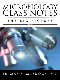 Microbiology Class Notes (eBook, ePUB) - Murdock, Tramar F.