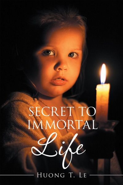 Secret to Immortal Life (eBook, ePUB)