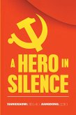 A Hero in Silence (eBook, ePUB)