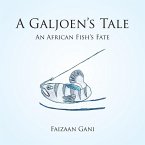 A Galjoen'S Tale (eBook, ePUB) A Galjoen'S Tale (eBook, ePUB)