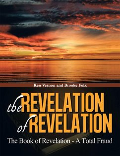 The Revelation of Revelation (eBook, ePUB) - Folk, Brooke; Vernon, Ken