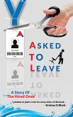 Asked to Leave (eBook, ePUB) Asked to Leave (eBook, ePUB)