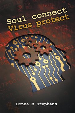 Soul Connect, Virus Protect (eBook, ePUB) - Stephens, Donna M