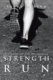 Strength to Run (eBook, ePUB)