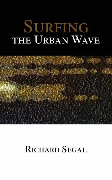 Surfing the Urban Wave (eBook, ePUB) Surfing the Urban Wave (eBook, ePUB)