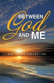 Between God and Me (eBook, ePUB)