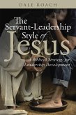 The Servant-Leadership Style of Jesus (eBook, ePUB)