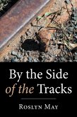 By the Side of the Tracks (eBook, ePUB)