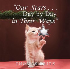 "Our Stars ... Day by Day in Their Ways" (eBook, ePUB) "Our Stars ... Day by Day in Their Ways" (eBook, ePUB)