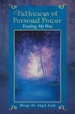 Pathways of Personal Power (eBook, ePUB) Pathways of Personal Power (eBook, ePUB)
