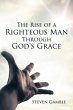 The Rise of a Righteous Man Through... - Bild 1