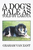 A Dog'S Tale as Told by Lakota (eBook, ePUB)