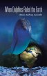 When Dolphins Ruled the Earth (eBook,... - Bild 1