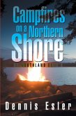 Campfires on a Northern Shore (eBook, ePUB)