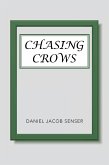 Chasing Crows (eBook, ePUB)