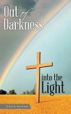 Out of Darkness into the Light (eBook, ePUB)