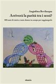 Arriverà La Parità Tra I Sessi? (eBook, ePUB)