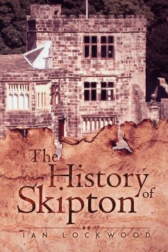 The History of Skipton - Lockwood, Ian