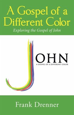 A Gospel of a Different Color (eBook, ePUB) - Drenner, Frank
