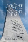 The Wright Place at the Wright Time (eBook, ePUB)