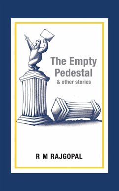 The Empty Pedestal and Other Stories (eBook, ePUB) - Rajgopal, R M