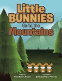 Little Bunnies Go to the Mountains (eBook, ePUB)