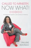 Called to Ministry, Now What! (eBook, ePUB) Called to Ministry, Now What! (eBook, ePUB)