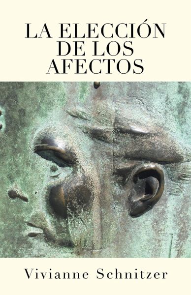 La Elección De Los Afectos (eBook, ePUB) La Elección De Los Afectos (eBook, ePUB)