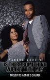 Is There Something Wrong with Me? (eBook, ePUB) Is There Something Wrong with Me? (eBook, ePUB)