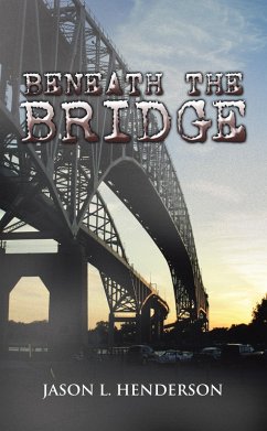 Beneath the Bridge (eBook, ePUB)