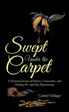 Swept Under the Carpet (eBook, ePUB) - Schleger, Carmel
