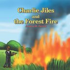 Charlie Jiles and the Forest Fire (eBook, ePUB)