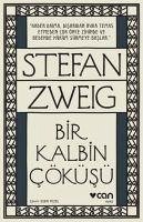 Bir Kalbin Cöküsü - Zweig, Stefan