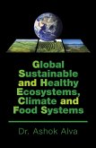 Global Sustainable and Healthy Ecosystems, Climate, and Food Systems (eBook, ePUB)