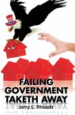 Failing Government Taketh Away (eBook, ePUB)