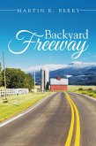 Backyard Freeway (eBook, ePUB)