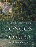 Ozain El Misterio De Los Congos Y Yoruba (eBook, ePUB)