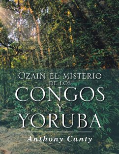 Cover Ozain El Misterio De Los Congos Y Yoruba (eBook, ePUB)