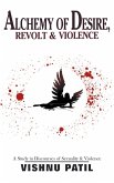 Alchemy of Desire, Revolt & Violence (eBook, ePUB)