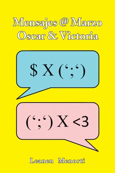 Mensajes @ Marzo Oscar & Victoria (eBook, ePUB) Mensajes @ Marzo Oscar & Victoria (eBook, ePUB)