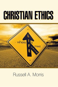 Christian Ethics (eBook, ePUB) - Morris, Russell A.