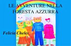 Le avventure nella foresta azzurra (fixed-layout eBook, ePUB)