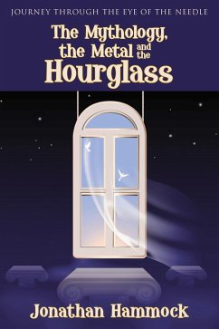 Cover The Mythology, the Metal and the Hourglass (eBook, ePUB)