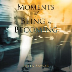 Moments of Being and Becoming (eBook, ePUB) - Savsar, Leyla