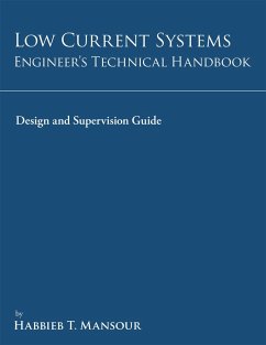 Low-Current Systems Engineer'S Technical Handbook (eBook, ePUB) - Mansour, Habbieb