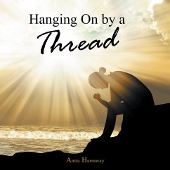 Hanging on by a Thread (eBook, ePUB)