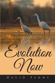 Evolution Now (eBook, ePUB)