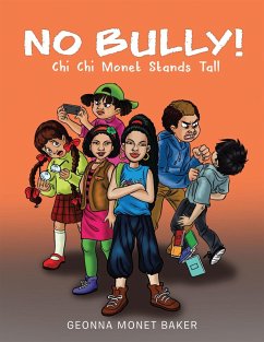 No Bully (eBook, ePUB) - Baker, Geonna Monet