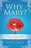 Why Mary? (eBook, ePUB)