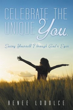 Cover Celebrate the Unique You. (eBook, ePUB)